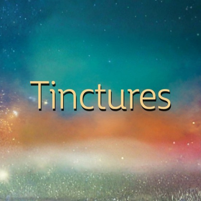 Tinctures